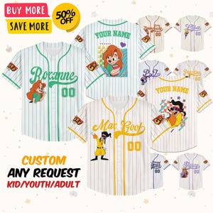 May include: A collection of baseball jerseys with cartoon character designs. The jerseys are white with colored stripes and feature names, numbers, and character graphics. Text on the jerseys includes "Roxanne", "Your Name", and "Mac Goof". The image also includes text that says "Buy More Save More" and "50% Off".