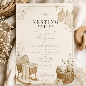 May include: A cream-colored Nesting Party invitation card featuring brown text and illustrations of a wicker bassinet, baby clothes on a clothesline, a basket with a plush rabbit, and baby booties, decorated with delicate floral sprigs and bows.