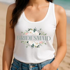 Floral BRIDESMAID Racerback Tank Top, Bridal Party Tank, Wedding Shower Tank, Tanks for Bridesmaid, Wedding Party Tops, Bachelorette Tanks