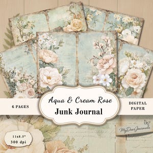Aqua & Cream Rose Junk Journal 6 Pages,Vintage Teal Floral Two-Page Digital Paper,Shabby Chic White Rose Scrapbook Kit,Collage Sheet11 x 8.5