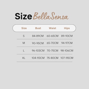 May include: A size chart from Bella Sensa, with measurements in centimeters. The chart includes sizes S, M, L, and XL, with corresponding bust, waist, and hip measurements. The text "Size" is in a bold, black font.