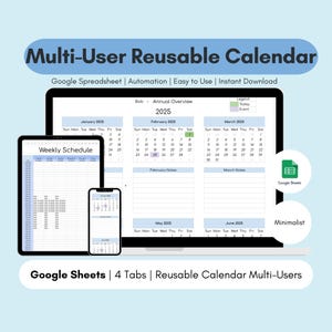 Reusable, Automated Multi-Person Calendar, Monthly, Weekly & Annual Schedule Planner Template for Google Sheets, Customizable and Shareable