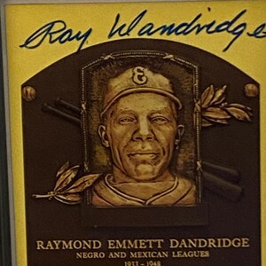 Ray Dandridge Autographed Hall of Fame Plaque Card – Signed at HOF Weekend - MLB Legend – Vintage Baseball Gift