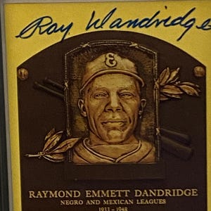 Ray Dandridge Autographed Hall of Fame Plaque Card – Signed at Cooperstown HOF Weekend - Pre-Integration Baseball Gift - MLB Memorabilia