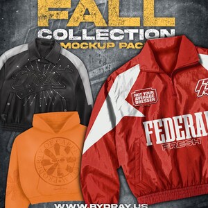 May include: A mockup pack featuring a black jacket with white accents and rhinestone details, a red and white windbreaker with "FEDERAL FRESH" text, and an orange hoodie with a graphic print. The text "FALL COLLECTION MOCKUP PACK" is at the top.