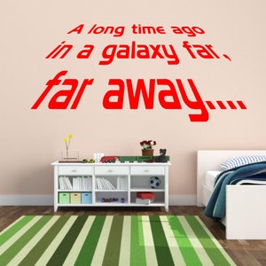 A Long Time Ago In A Galaxy Far Far Away Star Wars Wall Decal Etsy A Long Time Ago In A Galaxy Far Far Away Star Wars Wall Decal Etsy