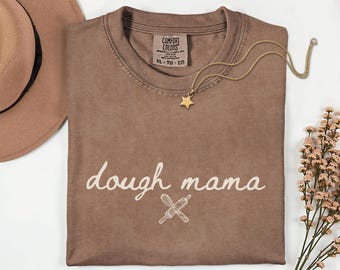 Camiseta divertida de colores cómodos para mamá repostera / Camiseta de la era de la masa madre