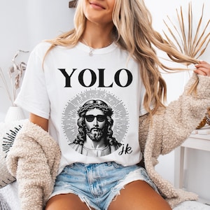 YOLO Jesus Comfort Colors Shirt: Funny Christian Easter Tee