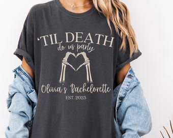 Til Death Do Us Party Comfort Colors Shirt | Bride Or Die Shirt | Personalized Bachelorette