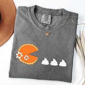 Comfort Colors Pumpkin Pie Shirt,Fall Shirt,Thanksgiving Gift,Thanksgiving Shirt,Thanksgiving Sweatshirt for Women,Fall Apparel,Fall T-shirt