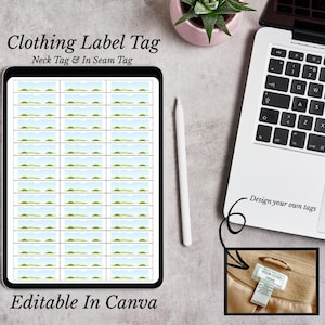May include: A digital tablet displays a grid of clothing label tag designs with a landscape image. Text on the tablet reads "Clothing Label Tag, Neck Tag & In Seam Tag, Editable In Canva." A laptop and stylus are also present. A small image shows a clothing label.