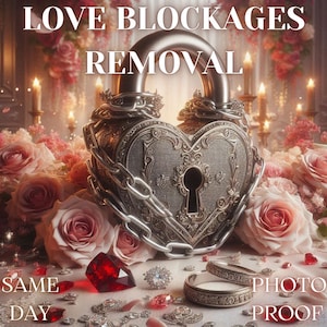 Powerful REMOVE LOVE BLOCKAGES spell Reading love  Attraction Magnetize Love Desire Bind Ritual Affection cast Obssesion Love Spell