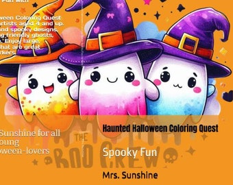 May include: A colorful illustration for a Halloween-themed coloring book. The cover features three cartoon ghosts wearing witch hats in purple, orange, and yellow. Text on the cover reads "Haunted Halloween Coloring Quest" and "Spooky Fun."