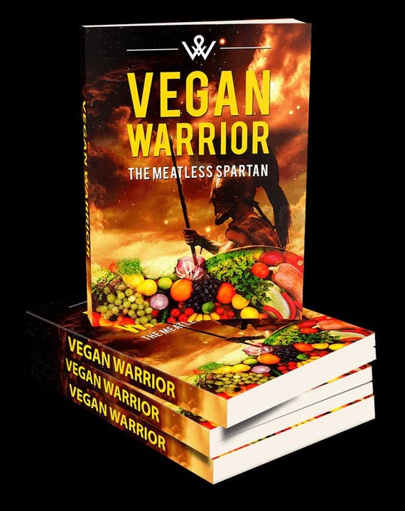 Vegan Warrior Ebook, Guide to Plant Based Fitness, Vegan Diet, Nutrition, Health, Workout Plans, Lifestyle, Muscle Building