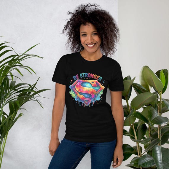 Modern Be Stronger T-shirt, Unisex Trendy Tee, Cool Graphic Shirt, Unique Design, Stylish Top