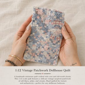 1:12 Scale Patchwork Dollhouse Quilt | Vintage Linen Backing, Cotton Bedding