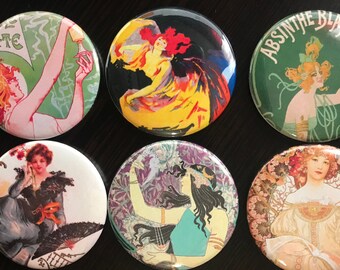 Art Nouveau - Button Magnet Pinback Your Choice Set of 6 -- 1, 1.5 or 2.25 inches Mucha, Privat-Livemont, Absinthe Robette, Vintage, Ladies