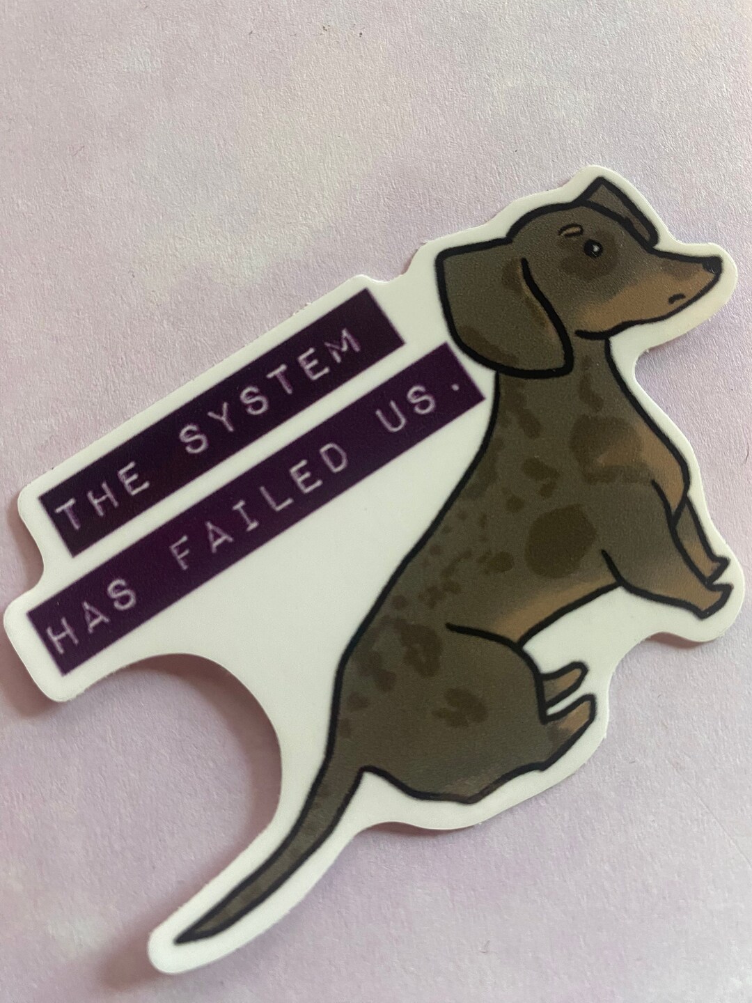 Sticker - Dachshund, Puppy, Dog, Sad and Funny Vinyl Sticker, Scratch ...