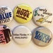 see more listings in the Buttons/Magnets section