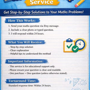 May include: A blue and white graphic promoting a Maths Homework Help Service. The image includes text detailing how the service works, what you receive, and turnaround time. A calculator, pencil, and other math-related graphics are also included.