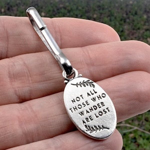 Not All Who Wander Are Lost Zipper Pull: Adventure Quote Redwood Tree Heavy Duty Accessory Luggage Tag Hiker Travel Gift