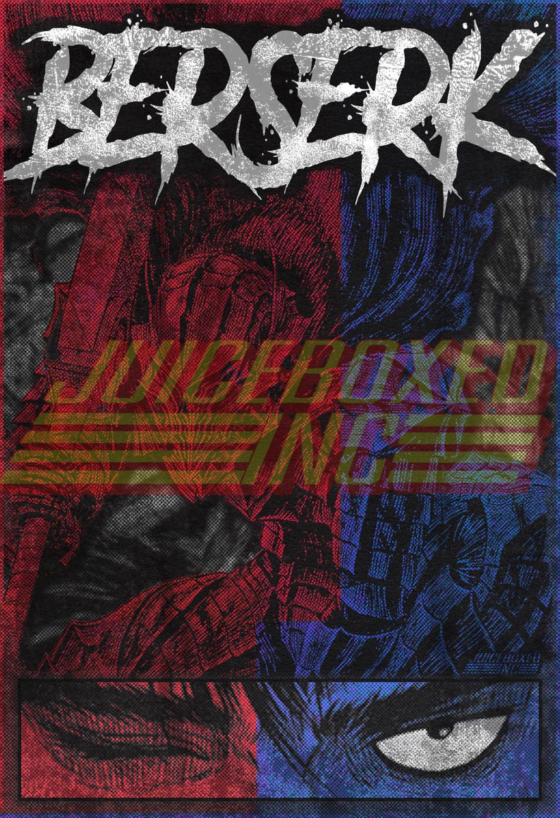 May include: A black and white illustration of a character from the Berserk manga series. The character is depicted with a fierce expression and a large sword. The image is stylized with a grunge effect and the text "UNDEROXED" and "SINCE 1989" is visible.