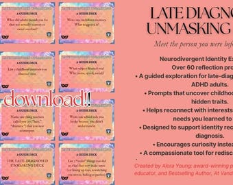 以下が含まれることがあります： 「Late Diagnosed Unmasking Deck」というタイトルのカードデッキのデジタルダウンロード。カードには、神経多様性のアイデンティティ探求のためのプロンプトが記載されています。背景は、ピンクとブルーの水彩デザインで、「Digital download!!」という文字が入っています。