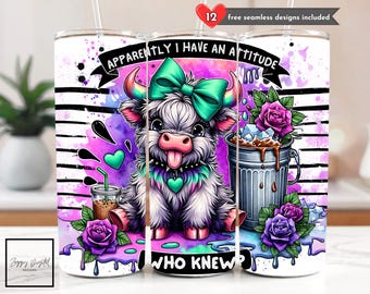 I Have An Attitude Funny Highland Cow Tumbler Wrap, 20 oz Skinny Tumbler Sublimation Design DIGITAL Download PNG, Sarcastic Tumbler Wrap