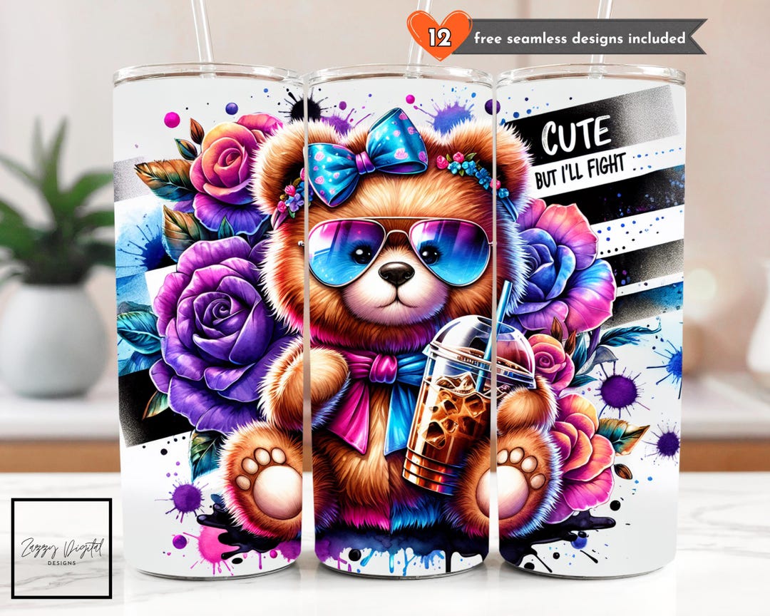 Sassy Funny Teddy Bear Tumbler Wrap, Seamless 20 Oz Skinny Tumbler ...