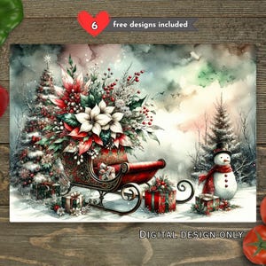 May include: Watercolor Christmas scene featuring a red sleigh filled with flowers and gifts, a snowman, and a snow-covered Christmas tree. The image has a winter theme with the text "free designs included" and "DIGITAL DESIGN ONLY".