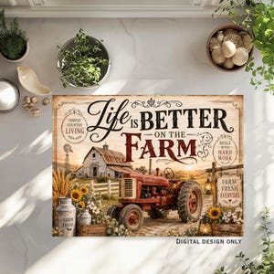 May include: A rustic wooden sign with the text "Life is Better on the Farm" and a vintage red tractor. The sign features a barn, windmill, and sunflowers, with the words "Farm Fresh Everyday".