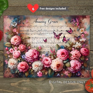 May include: A digital design featuring sheet music with the words "Amazing Grace" and a floral arrangement of pink and white roses. Pink butterflies flutter among the flowers. The words "Digital Design Only" are at the bottom.