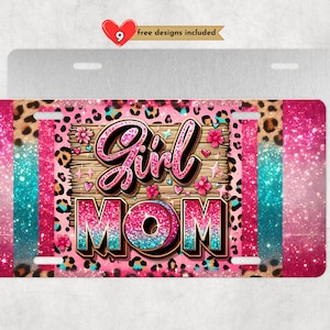 Girl Mom License Plate Sublimation Design Digital Download PNG Instant DIGITAL ONLY, 12 By 6 Inch Car License Plate