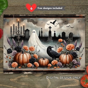 May include: A digital design featuring a spooky Halloween scene with a ghost, pumpkins, and a crow. The image includes a graveyard, flowers, and the text "6 free designs included" and "DIGITAL DESIGN ONLY".