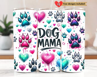 Hund Mama 20 Unzen Skinny Tumble Hund Sublimation Design digitaler Download PNG Instant DIGITAL NUR, Hundeliebhaber png, Hundeliebhaber Tumbler Wrap