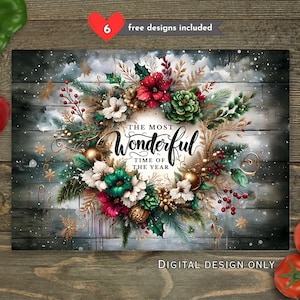 May include: A digital design featuring a Christmas wreath with the text "THE MOST WONDERFUL TIME OF THE YEAR." The wreath includes red, white, and green flowers, gold ornaments, and pinecones, set against a snowy, rustic wood background. The image also includes the text "free designs included."