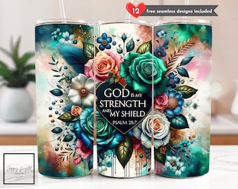 God Is My Strength Prayer Tumbler Wrap PNG, Christian Faith 20 Oz Skinny Tumbler Sublimation Design, Inspirational Jesus PNG Design Download