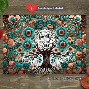 May include: A digital design featuring a family tree illustration with teal and coral flowers, and the text "This family tree grows with love." The design includes a brown tree trunk and branches, with a background of brown and gold.