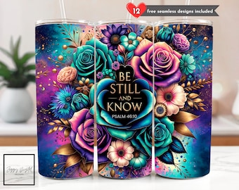 Be Still & Know Prayer Tumbler Wrap PNG, Christian Faith 20 Oz Skinny Tumbler Sublimation Design, Inspirational God Jesus, Design Download