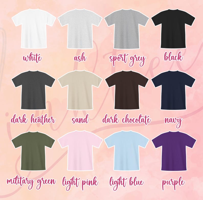 May include: A collection of blank t-shirts in various colors, including white, ash, sport grey, black, dark heather, sand, dark chocolate, navy, military green, light pink, light blue, and purple. Each shirt is displayed with its color name below.