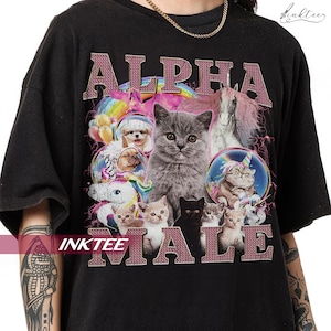 Alpha male shirt, shitpost shirt, oddly name shirt, guy best friend gift, unhinged t shirts, offensive shirt, dank meme shirt, meme shirt