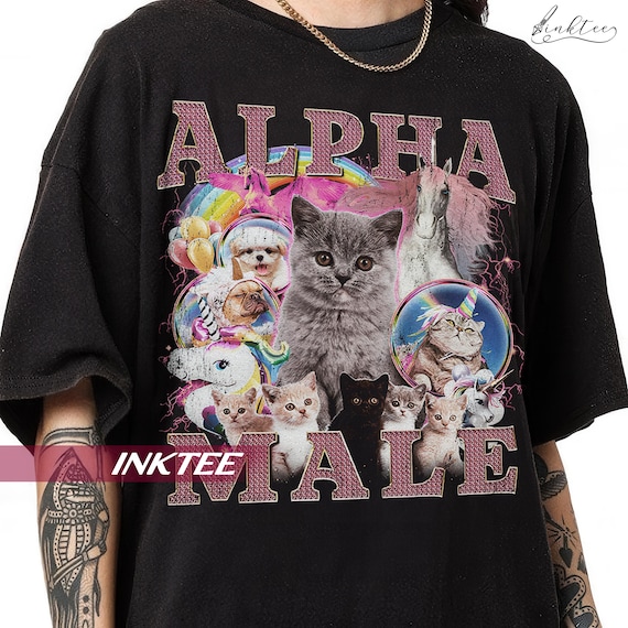 Alpha male shirt, shitpost shirt, oddly name shirt, guy best friend gift, unhinged t shirts, offensive shirt, dank meme shirt, meme shirt