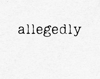 Allegedly - short sleeve t-shirt
