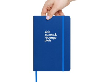 Side Quests & Revenge Plots - hardcover bound notebook