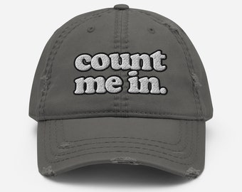 count me in. -- Embroidered Distressed Dad Hat