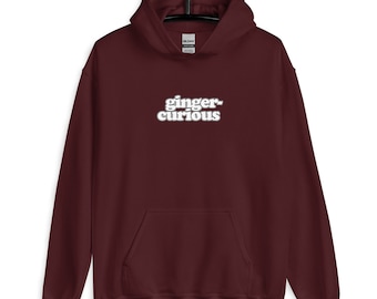 ginger-curious -- Unisex Hoodie