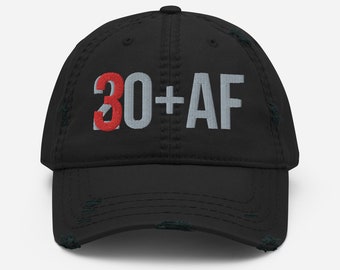 30+AF -- Embroidered Distressed Dad Hat