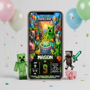 May include: A smartphone displays a Minecraft-themed birthday invitation with the name "Mason" and event details. The image features pixelated characters, a cake, and balloons. Green Creeper and other Minecraft figures are placed around the phone.