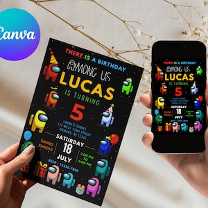 May include: A black birthday invitation featuring the text "Among Us Lucas is Turning 5." The invitation includes colorful Among Us characters and party details. A smartphone displays the same design. The Canva logo is in the upper left corner.