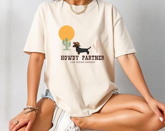Howdy Partner T-shirt teckel, T-shirt teckel, hondenmoeder, T-shirt worstjeshond, T-shirt cowgirl, shirt in landelijke stijl, western grafisch shirt